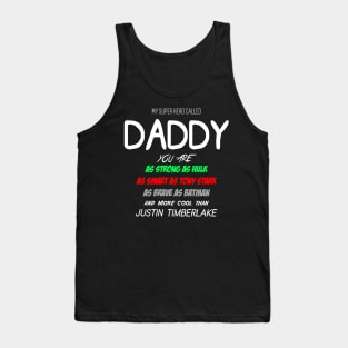 My Superhero Called Daddy Tank Top